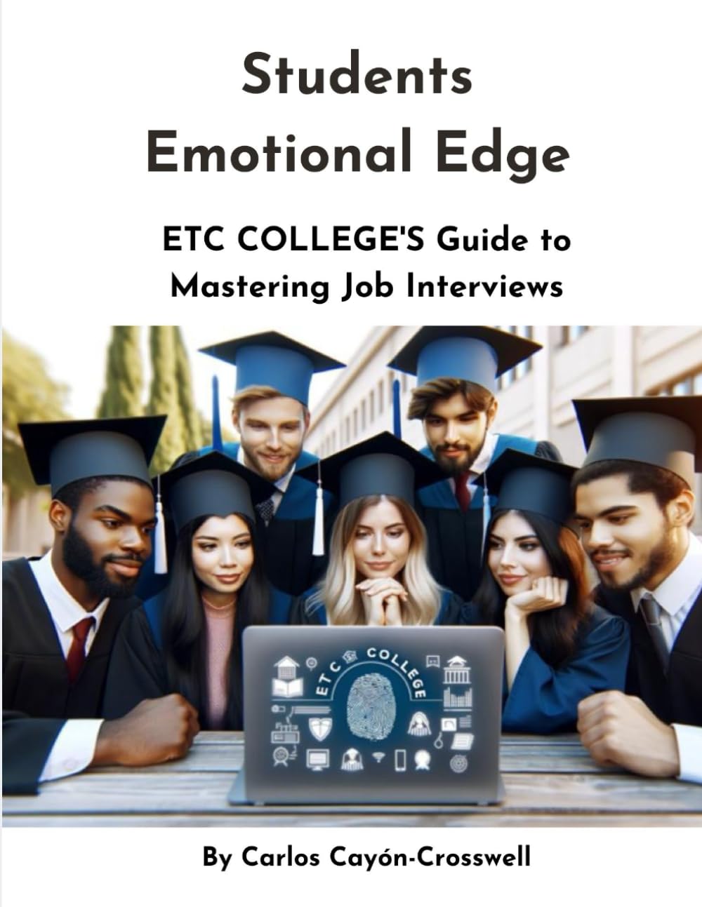 Students Emotional Edge: ETC COLLEGE'S Guide to Mastering Job Interviews