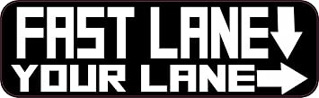 StickerTalk Fast Lane Your Lane Vinyl Sticker, 10 inches by 3 inches