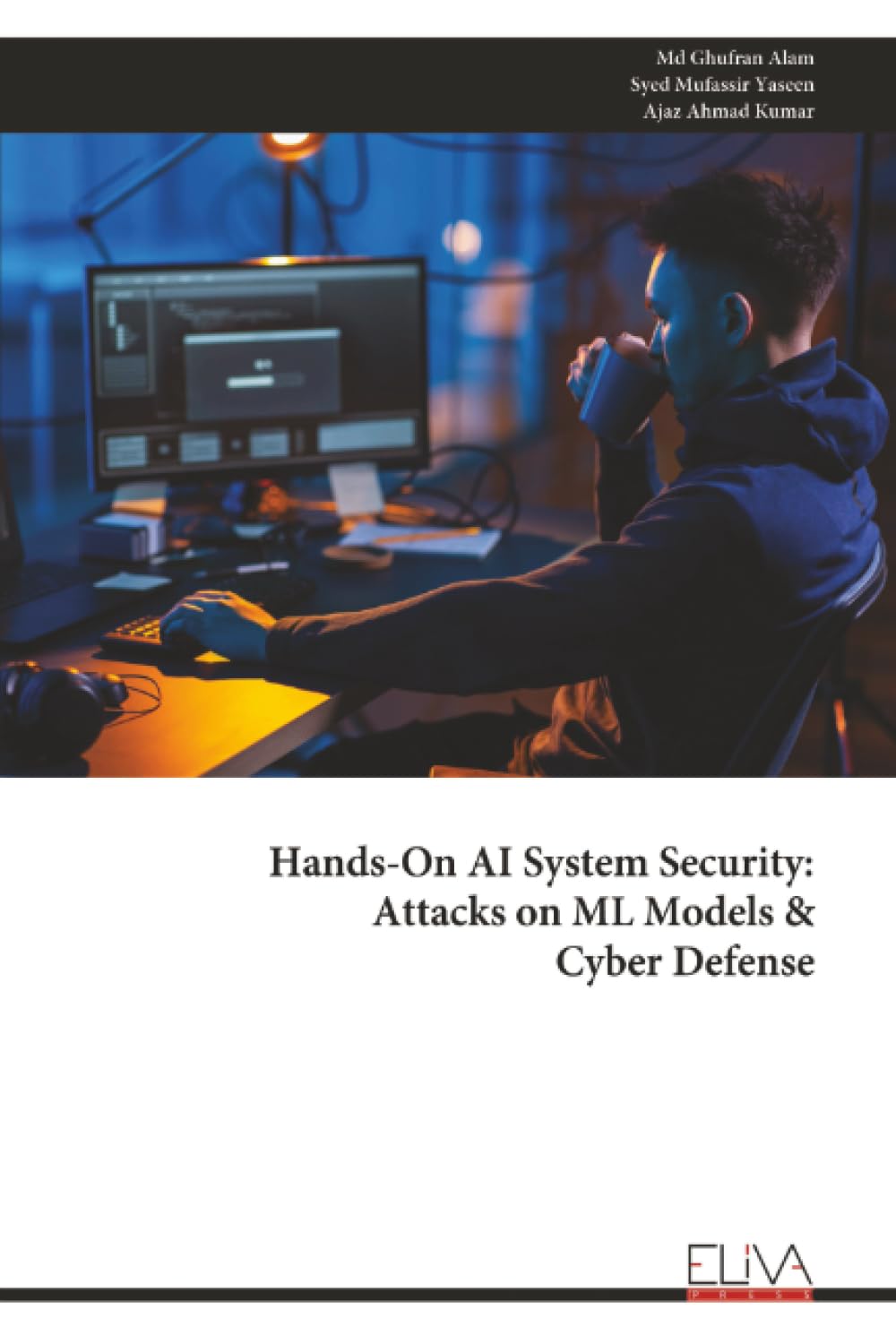 Hands-On AI System Security: Attacks on ML Models & Cyber Defense