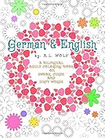 German & English - A Bilingual Adult Coloring Book on Swear, Curse and Dirty Words (A Bilingual Swear, Curse and Dirty Words Series) (Volume 7) 1539464830 Book Cover