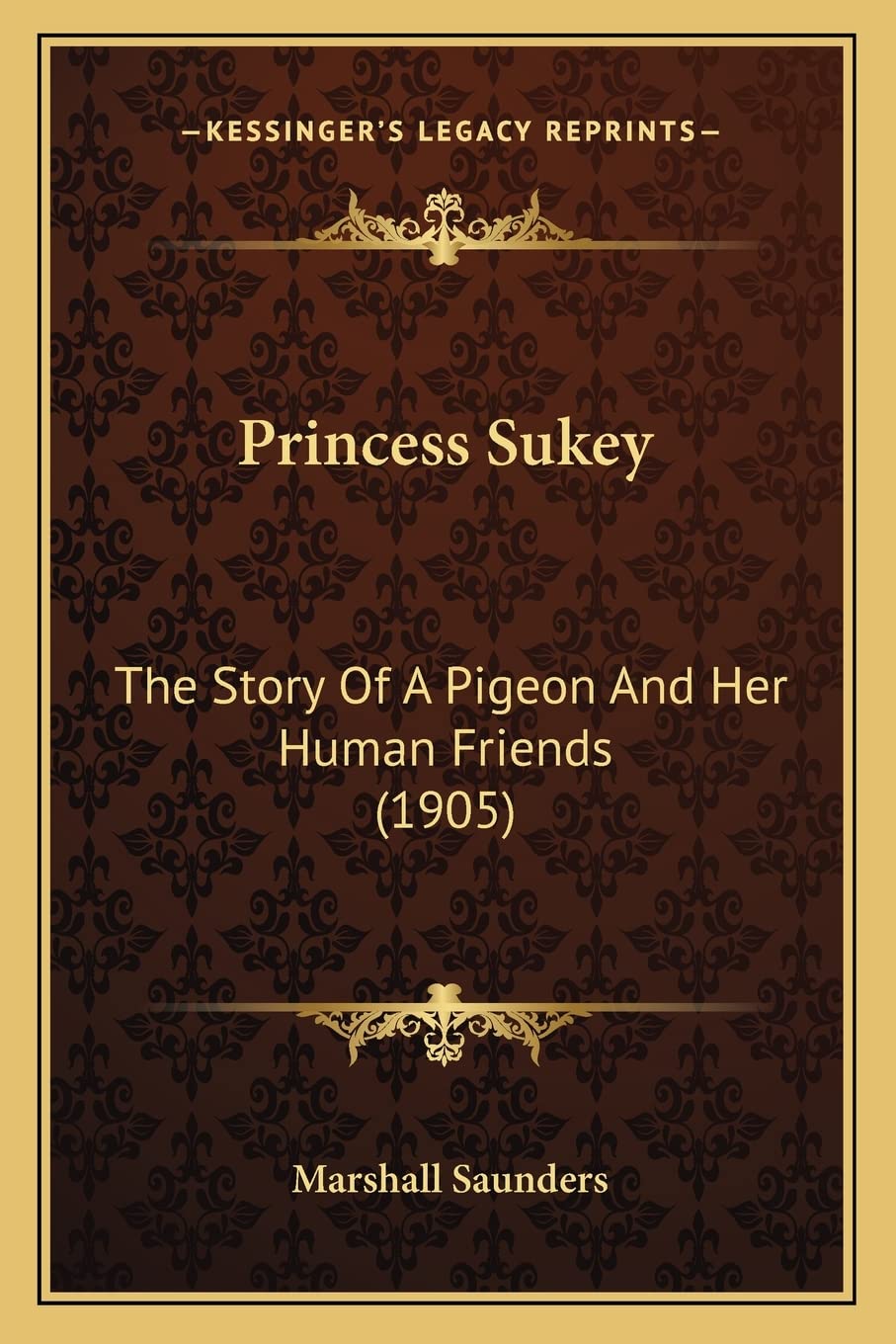 Princess Sukey: The Story Of A Pigeon And Her Human Friends (1905)