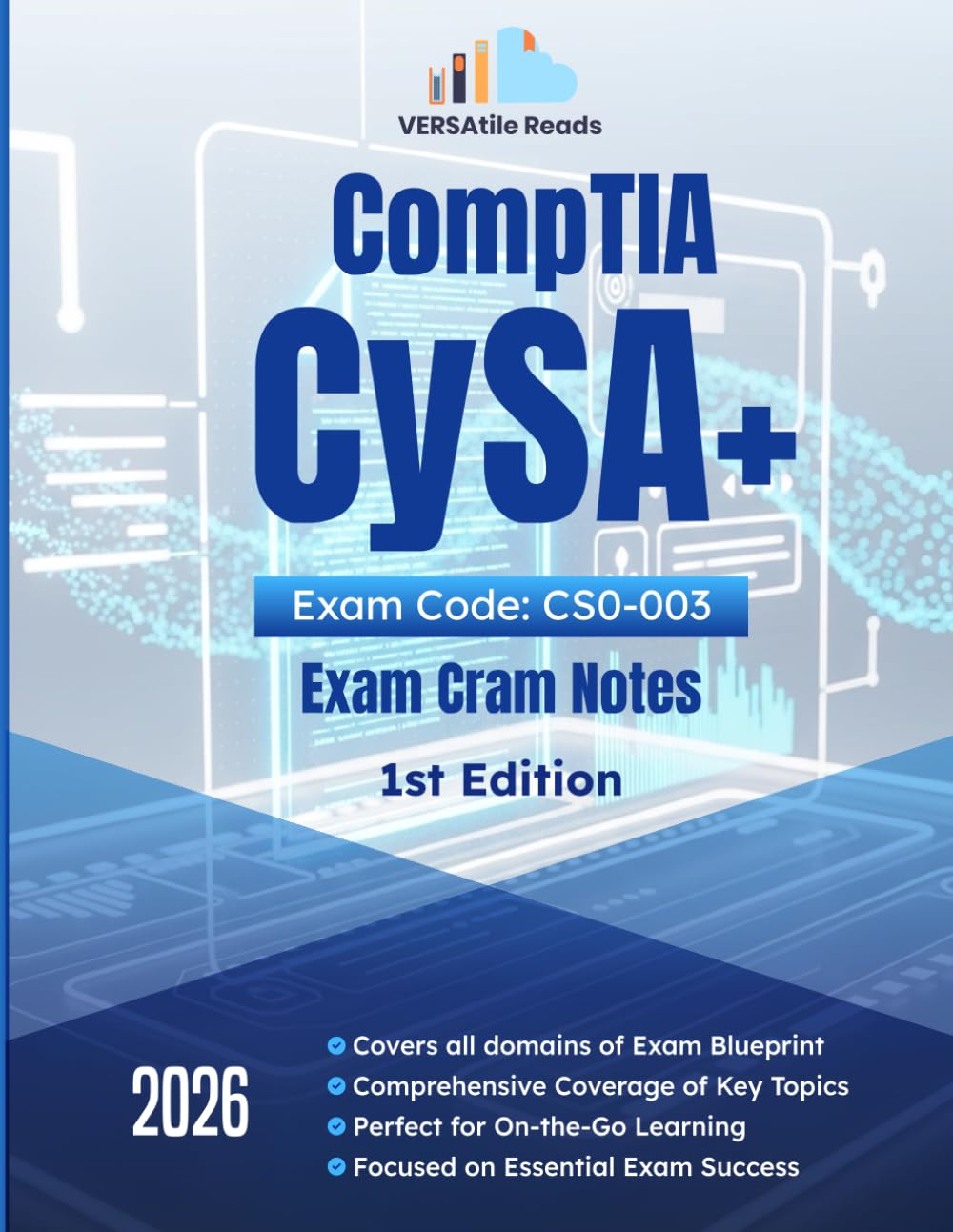 CompTIA CySA+ Exam Cram Exam Code: CS0-003: 1st Edition - 2026