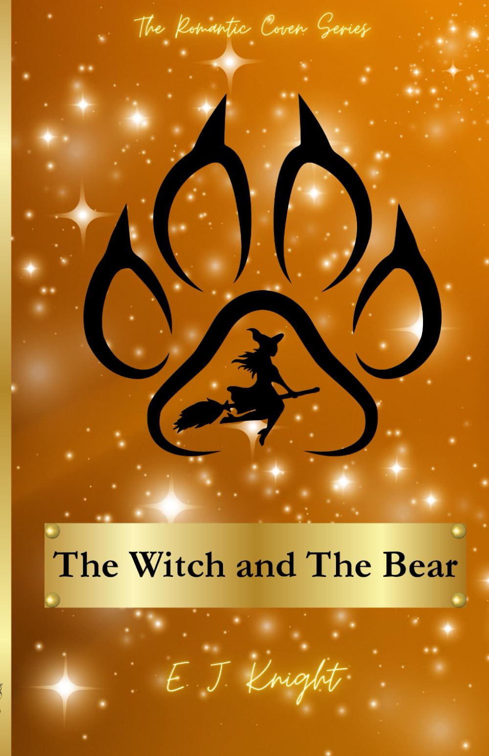 The Witch and The Bear (The Romantic Coven Series)