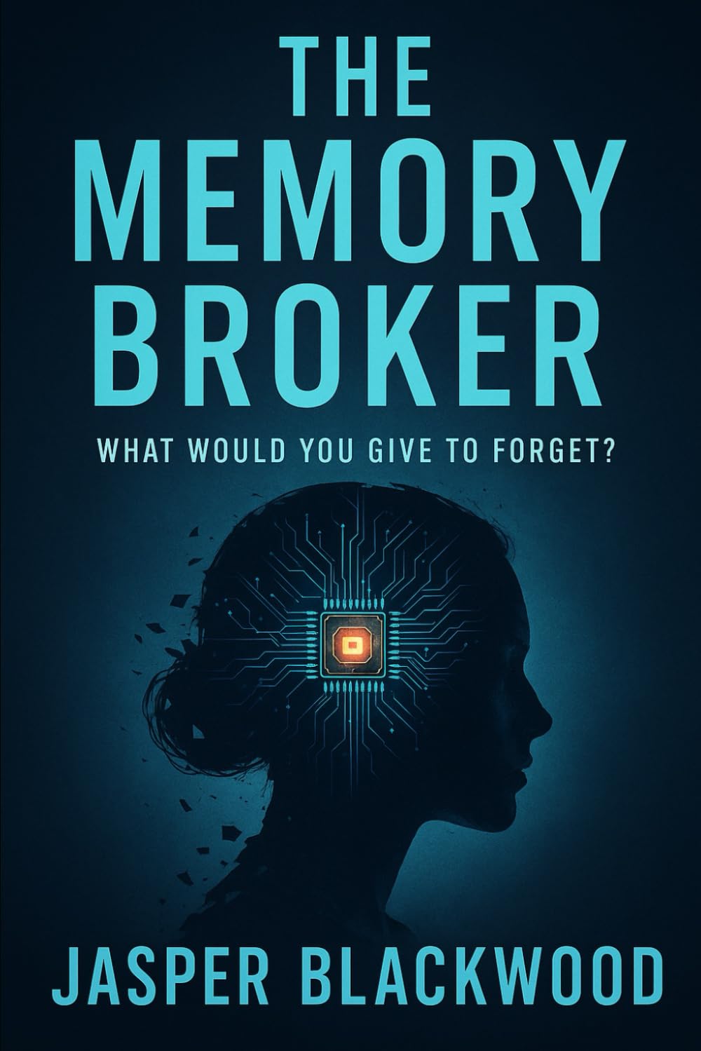 The Memory Broker: What would you give to forget?