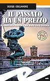  Il passato ha un prezzo. Il commissario Botteghi e una brutta storia livornese