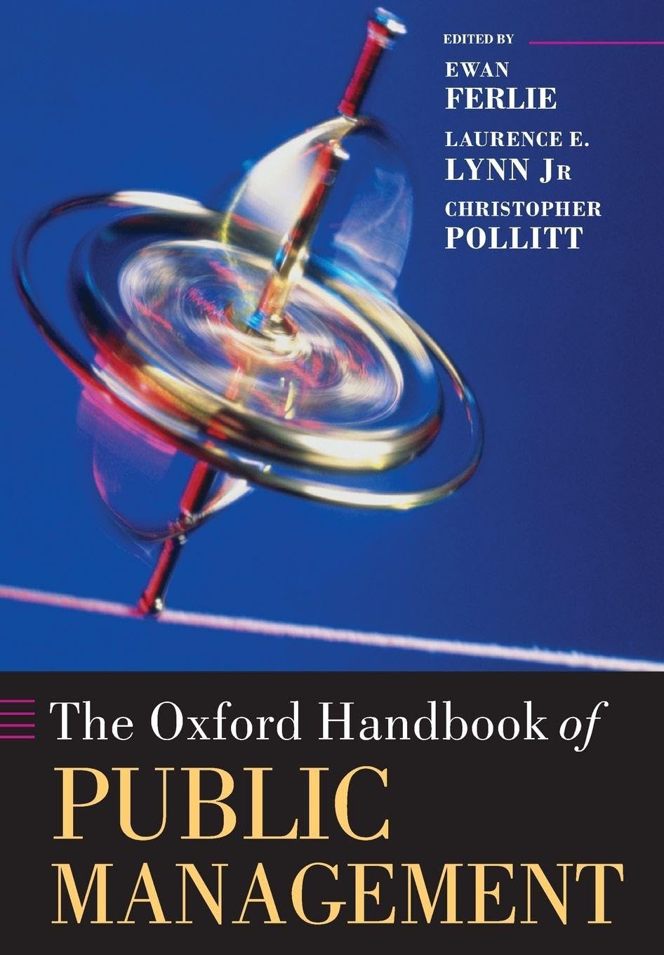 OXFORD HANDBOOK OF PUBLIC MANAGEMENT OHBK PAPER