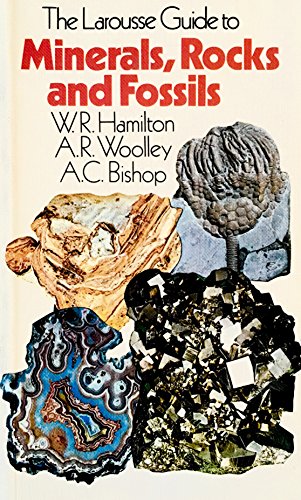 Larousse Guide to Minerals Rocks and Fossils