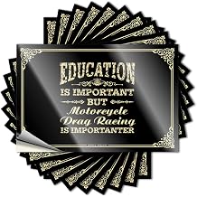 for Cars Education is Important But Motorcycle Drag Racing is Importanter      8X12CM