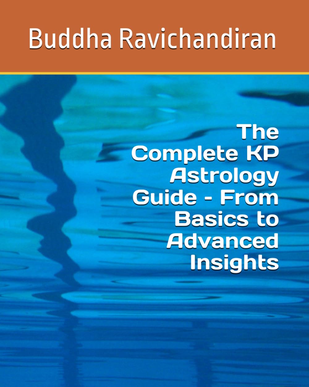 The Complete KP Astrology Guide – From Basics to Advanced Insights
