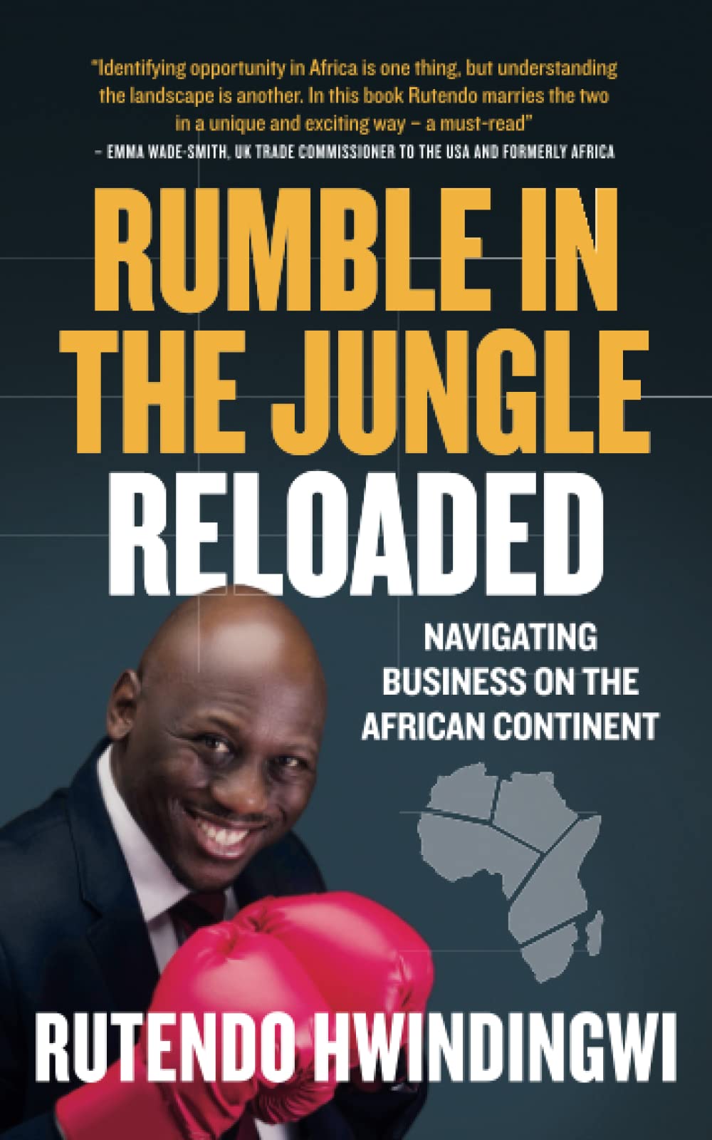 Rumble In The Jungle Reloaded: Navigating Business On The African Continent