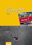 Campus C / Campus C Training 1: Gesamtkurs Latein / inklusive Vokabeltraining mit phase6: Zu den Lektionen 1-40 (Campus C: Gesamtkurs Latein)