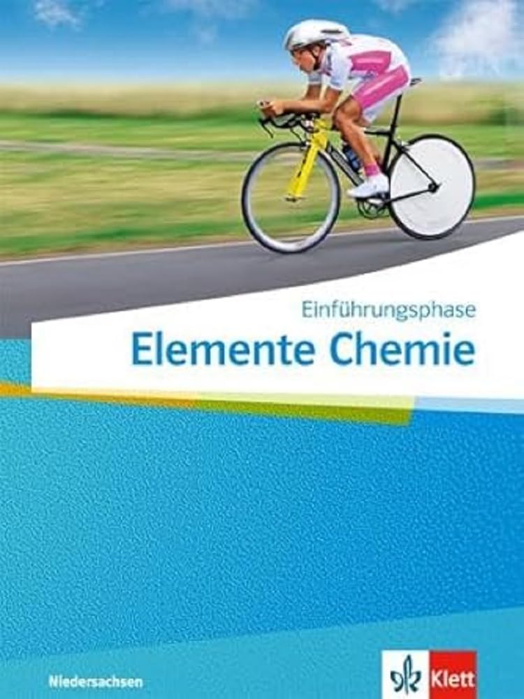 Elemente Chemie Einführungsphase. Ausgabe Niedersachsen: Schulbuch Klasse 11 (G9) (Elemente Chemie. Ausgabe für Niedersachsen ab 2018)