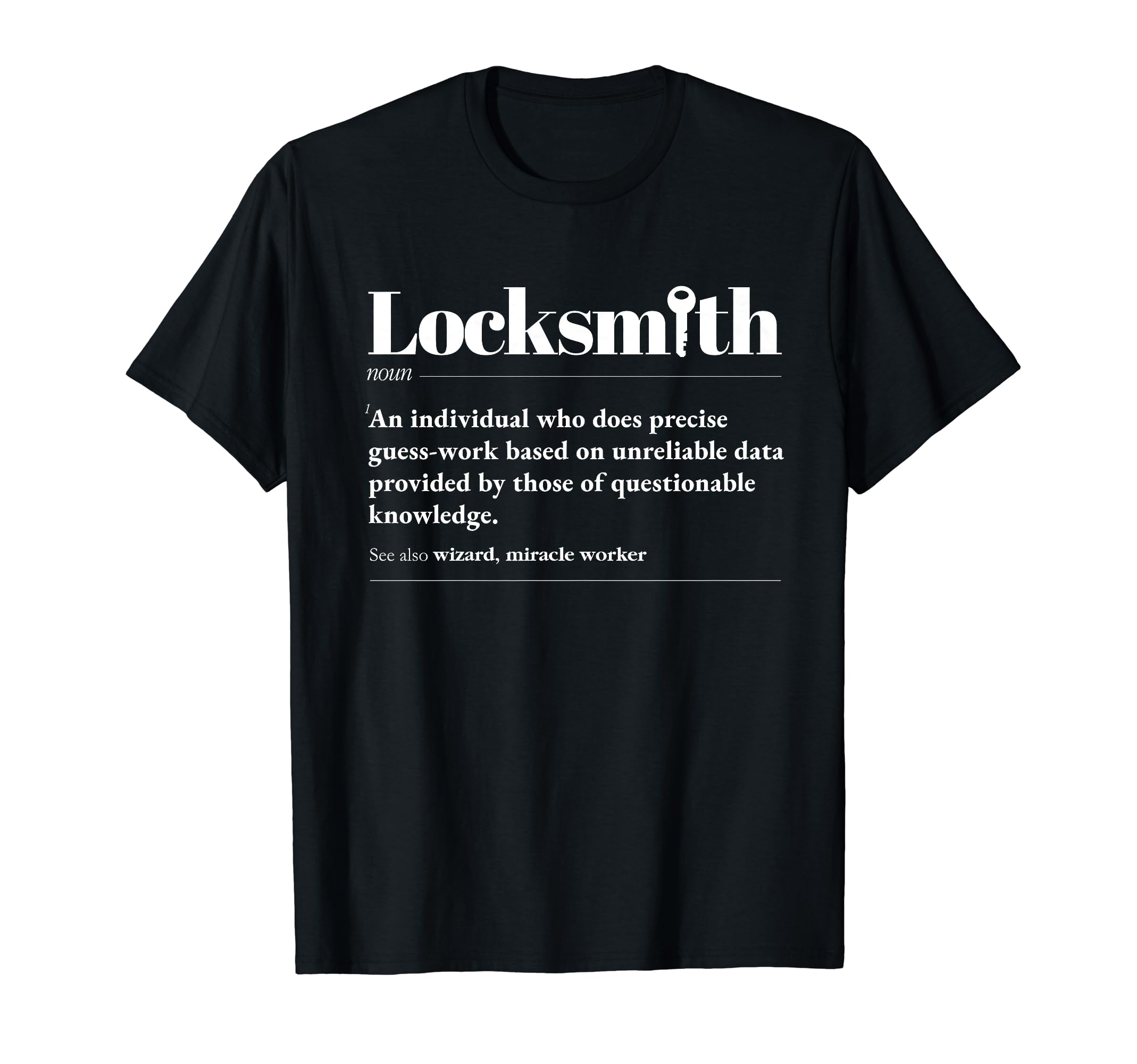 Locksmith Definition Locksmithing Lock Picking T-Shirt