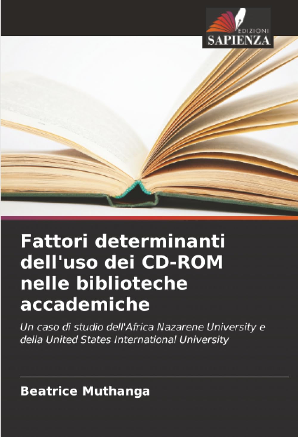 Fattori determinanti dell'uso dei CD-ROM nelle biblioteche accademiche: Un caso di studio dell'Africa Nazarene University e della United States International University