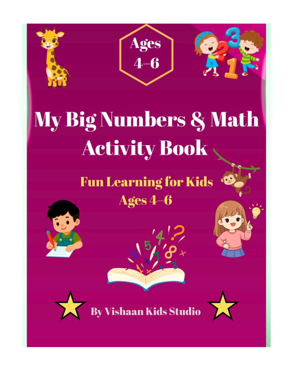 My Big Numbers & Math Activity Book: Fun Learning for Kids Ages 4–6