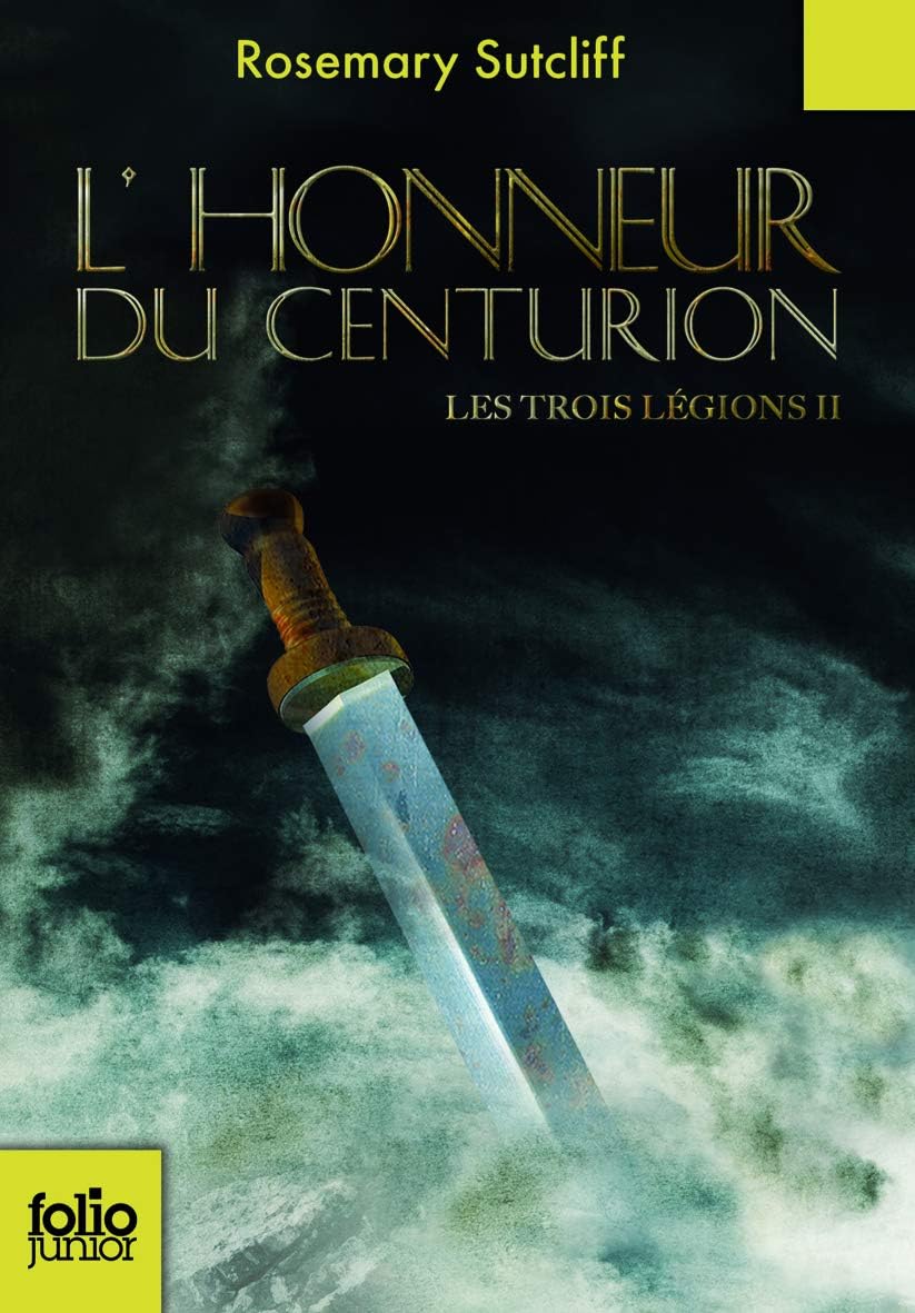 Les trois legions 2/L'honneur du centurion