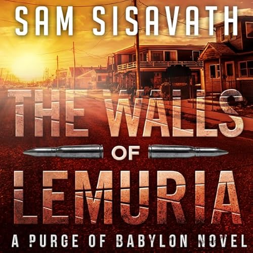 The Walls of Lemuria: A Purge of Babylon Novel Audiolivro Por Sam Sisavath capa