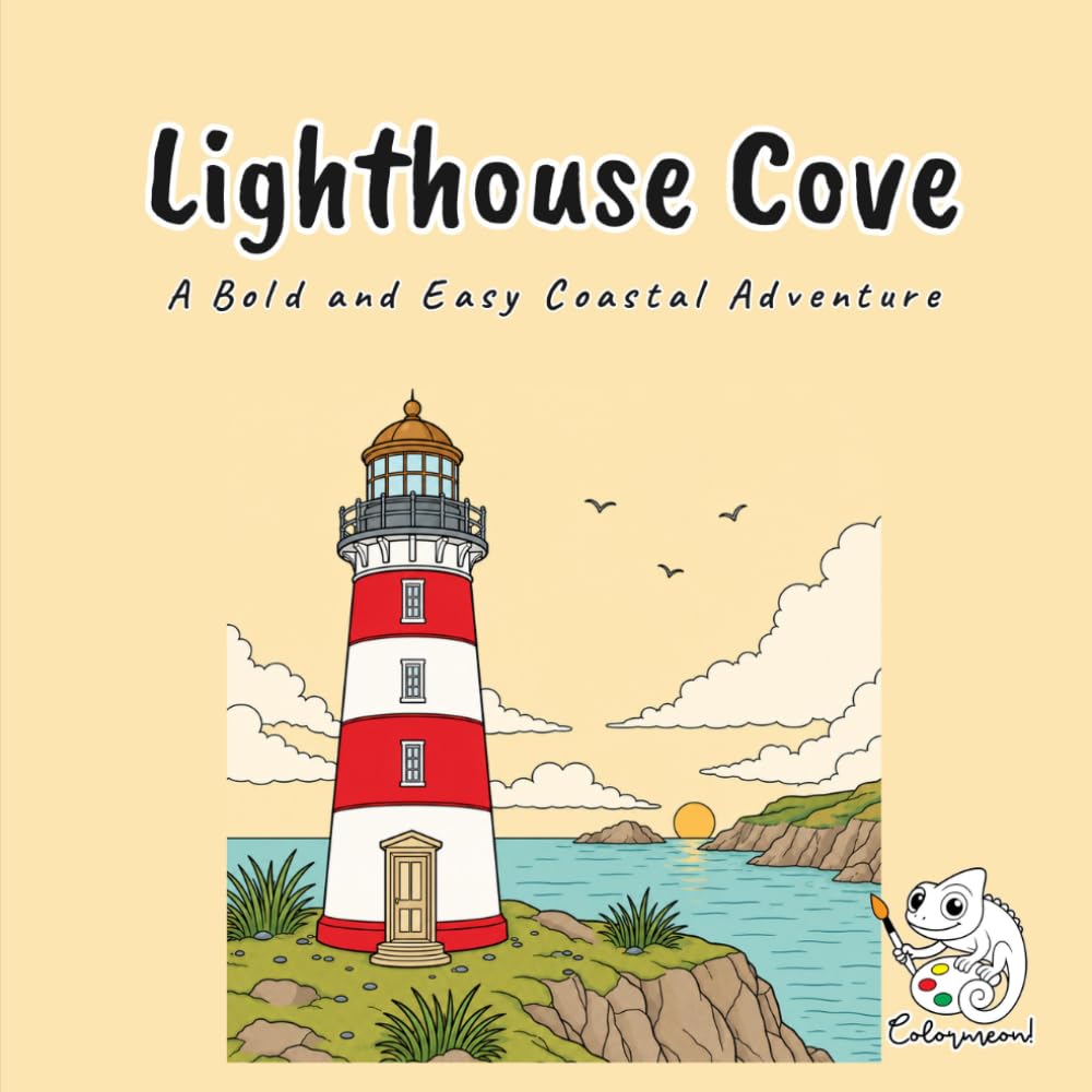 Lighthouse Cove: A Bold and Easy Coastal Coloring Book with 40 Cozy Seaside Scenes of Lighthouses, Sailboats, Tide Pools, and Harbor Docks for Adults and Teens, Stress Relief and Relaxation
