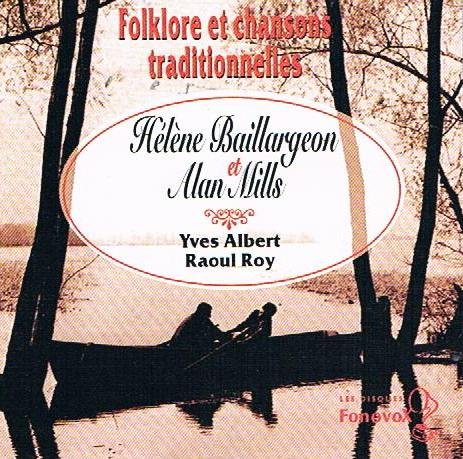 Helene Baillargeon Alan Mills [Audio CD] Baillargeon/Mills/Roy/Albert