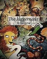 The Juggernaut 0984388540 Book Cover