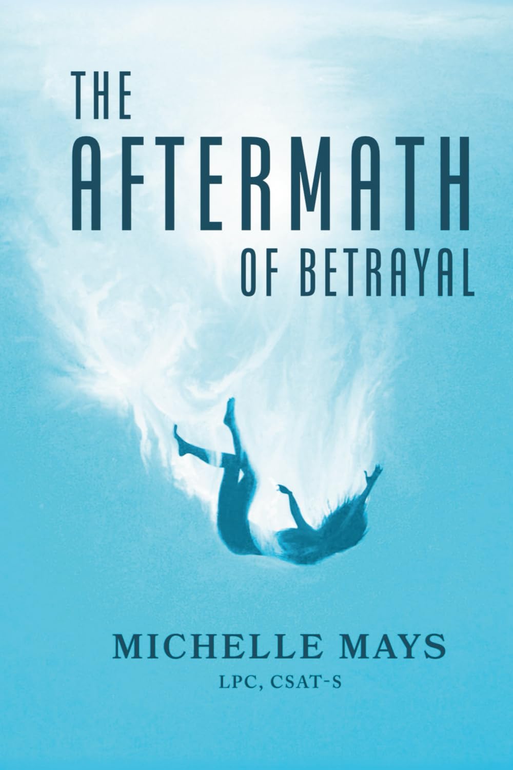 The Aftermath of Betrayal