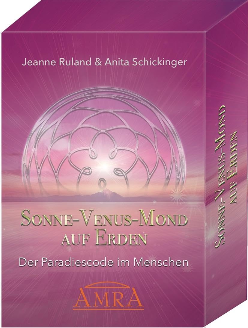 SONNE - VENUS - MOND AUF ERDEN [Kartenset mit 55 Karten & Begleitbuch]: Der Paradiescode im Menschen