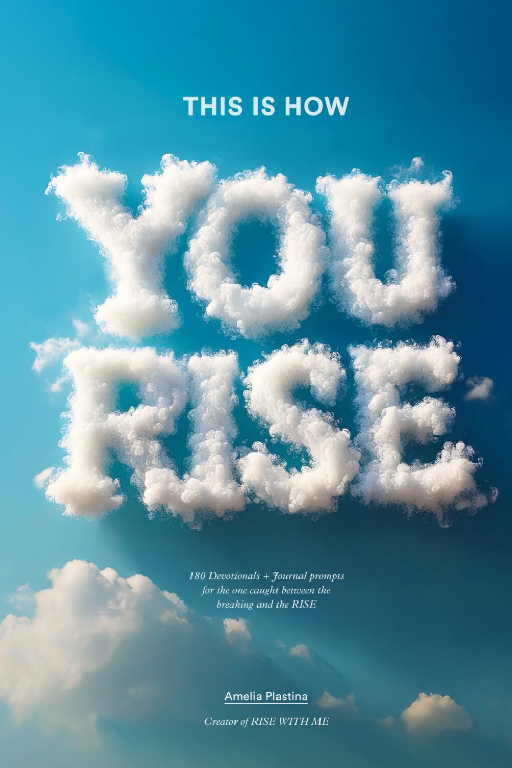 This Is How You Rise: 180 Daily Devotionals + Journal Prompts for the One Caught Between the Breaking and the Rise (Black and White Edition)