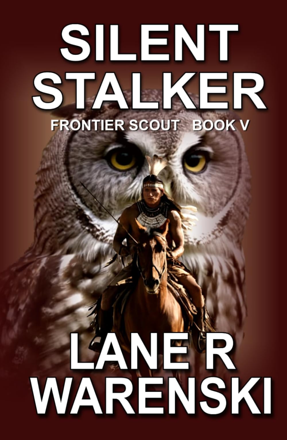 Silent Stalker: A Frontier Western Adventure (Frontier Scout)