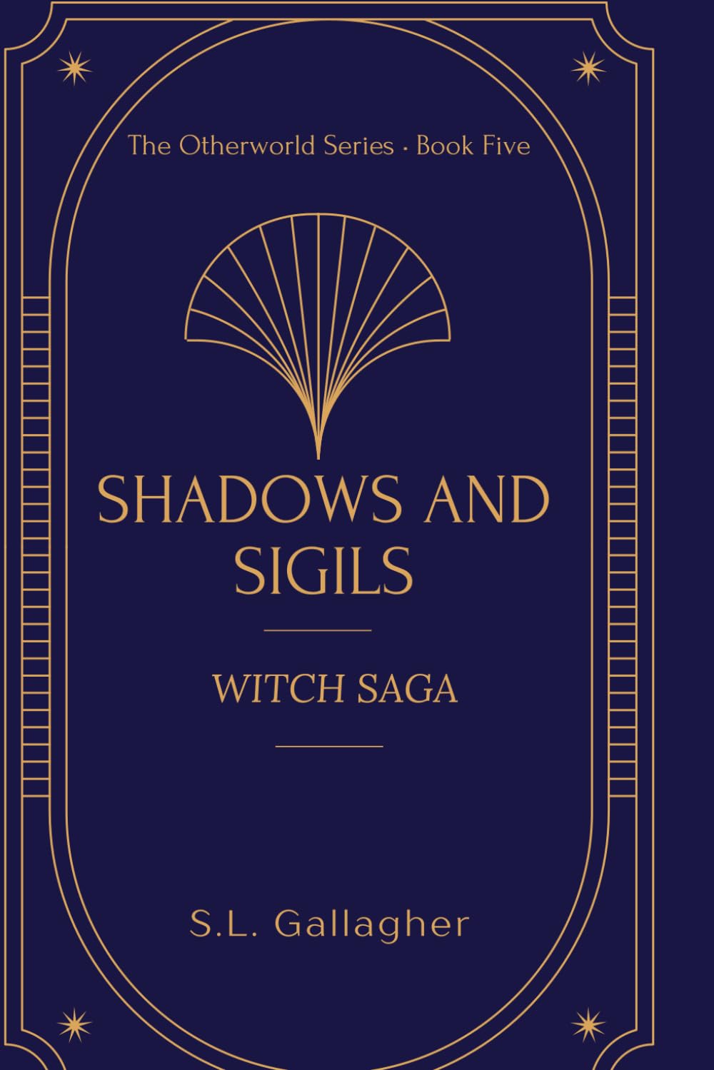 Shadows and Sigils: The Otherworld Series Book 5: Witch Saga