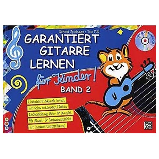 Garantiert Gitarre lernen für Kinder, Band 2 – Buch & CD: Kinderleicht Akkorde lernen mit vielen bekannten Liedern | Ab einem Altern von 6 Jahren