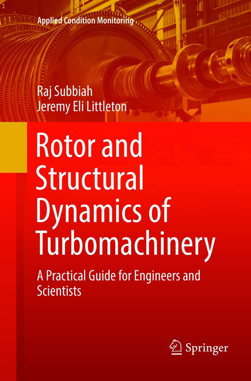 Rotor and Structural Dynamics of Turbomachinery - 9783319892467
