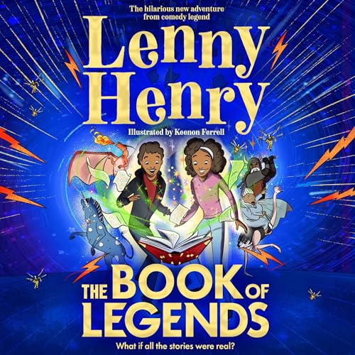 The Book of Legends: What if All the Stories Were Real? by Sir Lenny Henry, Keenon Ferrell episode artwork
