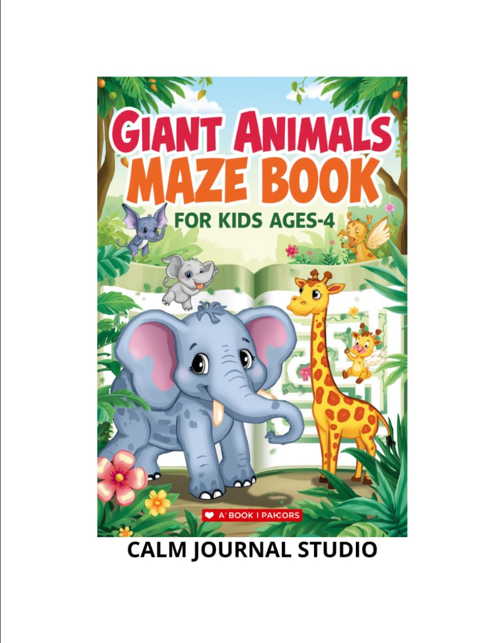 Giant Animals Maze Book for Kids Ages 4–8: Big Fun Animal Mazes for Kids