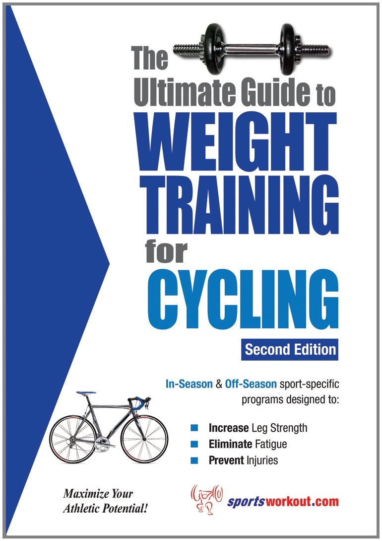 The Ultimate Guide to Weight Training for Cycling
