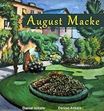  August Macke: 160+ Expressionist Paintings - Expressionism (English Edition)