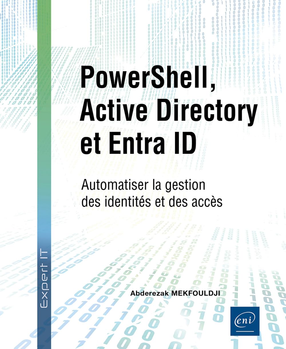 PowerShell, Active Directory et Entra ID: Automatiser la gestion des identités et des accès