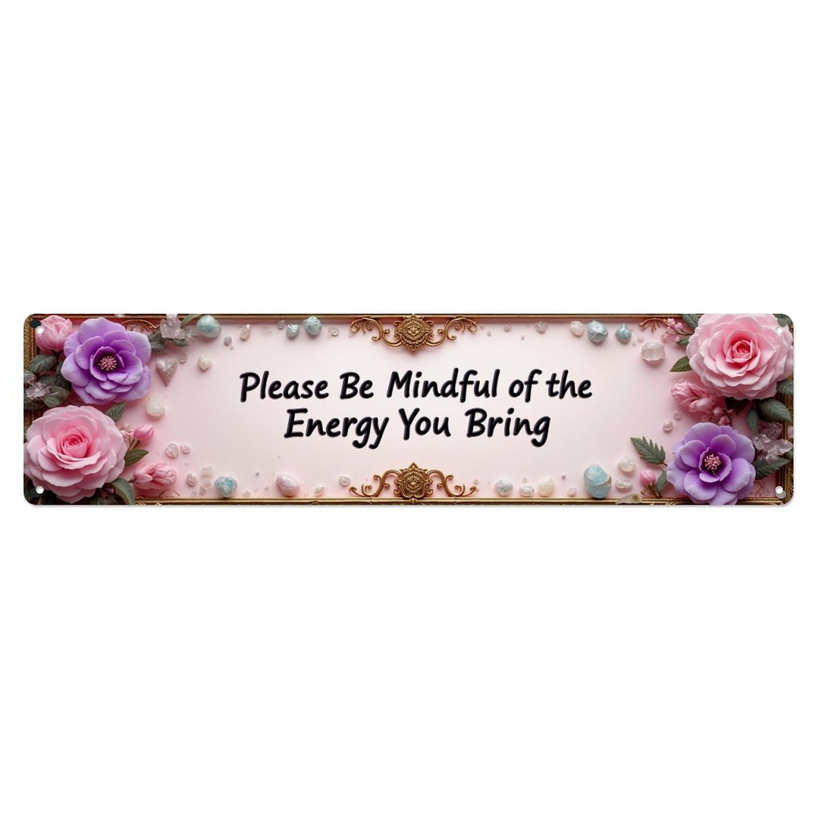 Floral Border With Inspirational Quote Metal Tin Sign Plaque