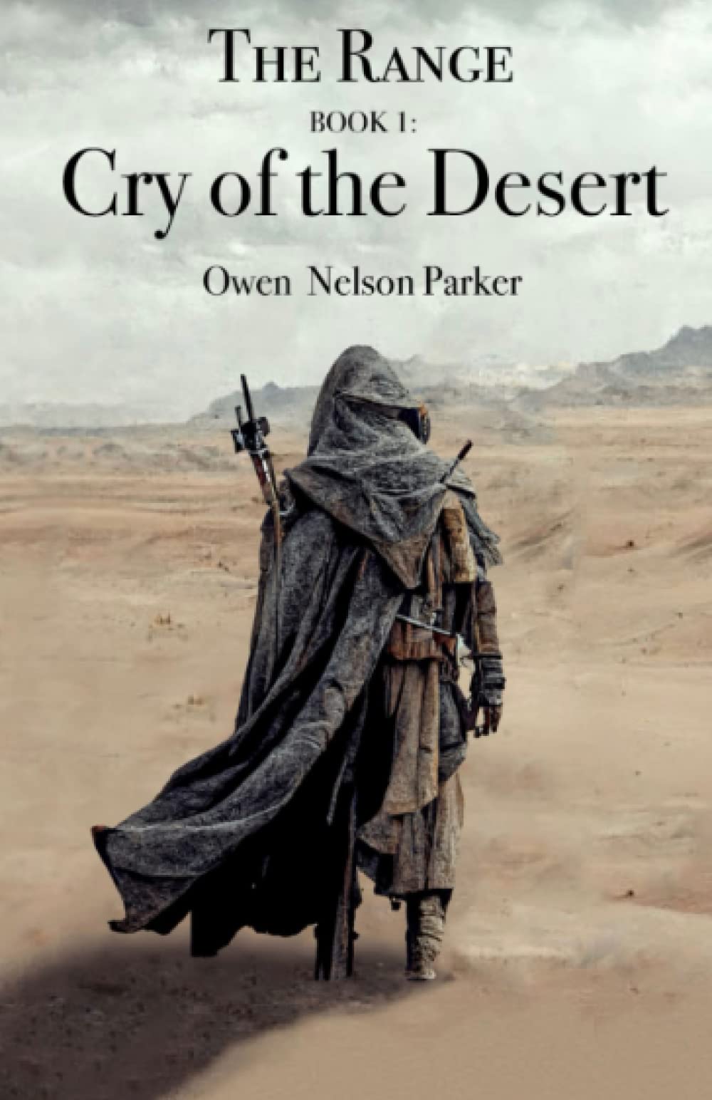 Cry of the Desert: The Range, Book 1