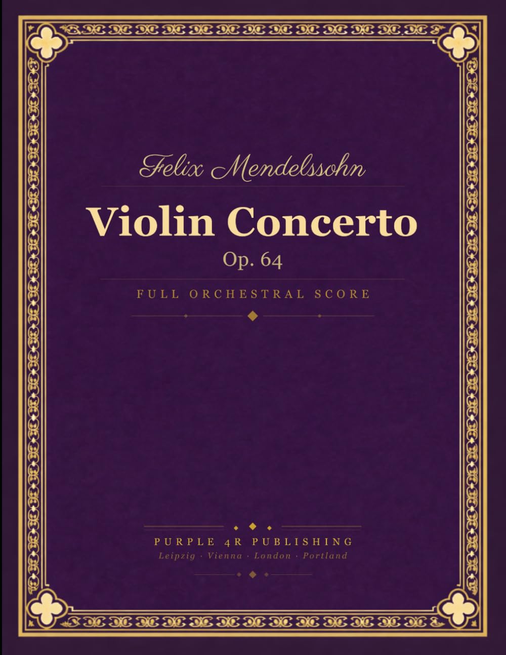 Mendelssohn: Violin Concerto in E minor, Op. 64 - Full Orchestral Score