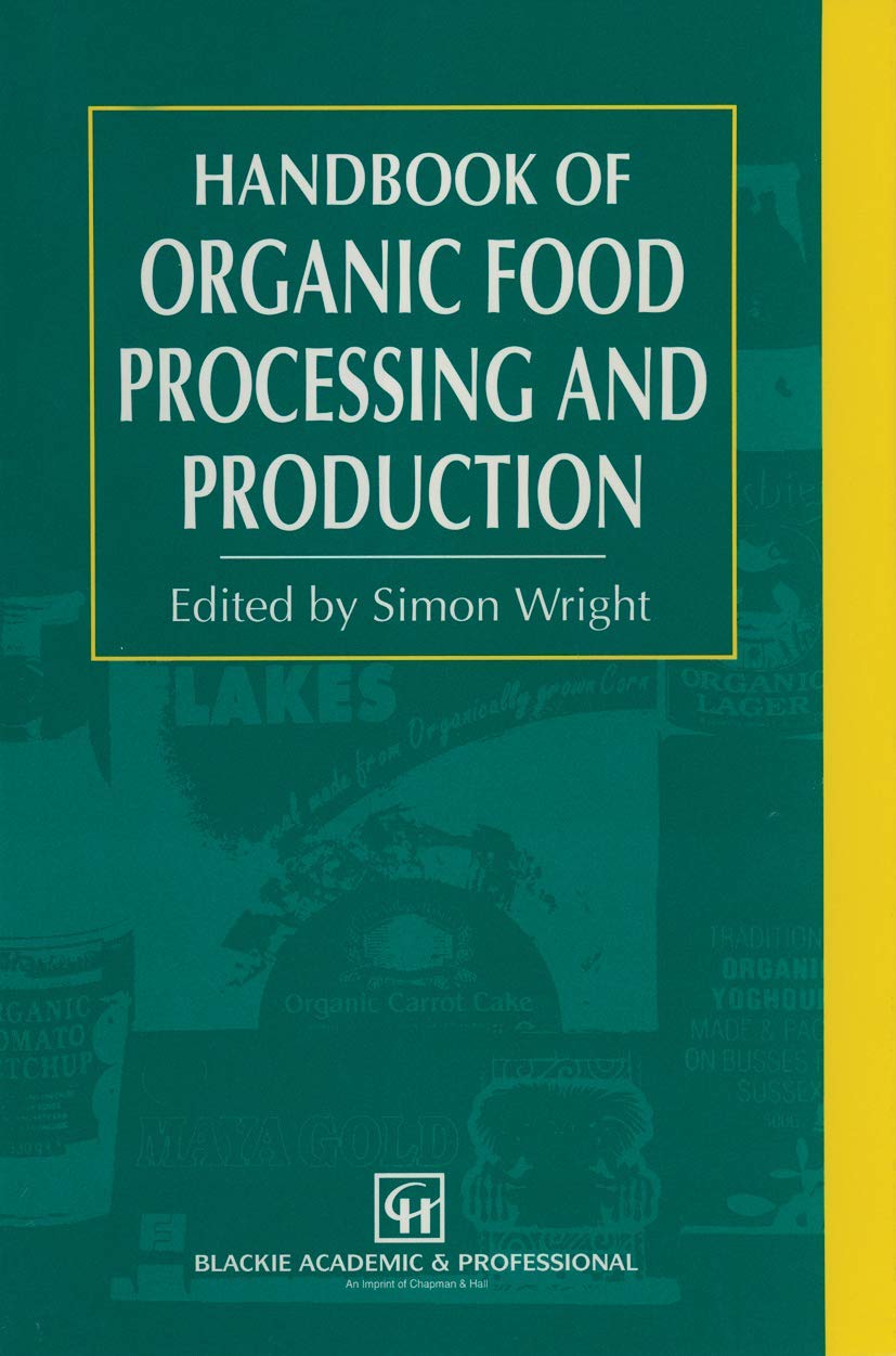 Buy Handbook of Organic Food Processing and Production — BookShops.in