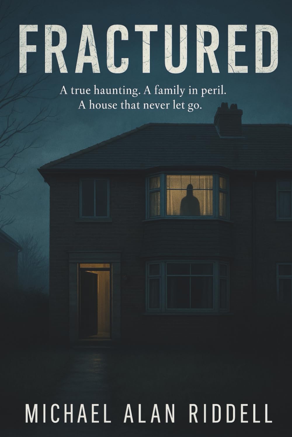 Fractured: A True Story of a Home That Wouldn’t Let Go