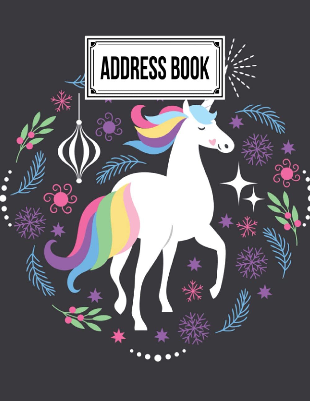 Address Book: Unicorn Cover Address Book Large Print, Record Birthday, Phone Number, Address, Email & Extra Notes | Size 8.5" x 11" By Grit Hartmann