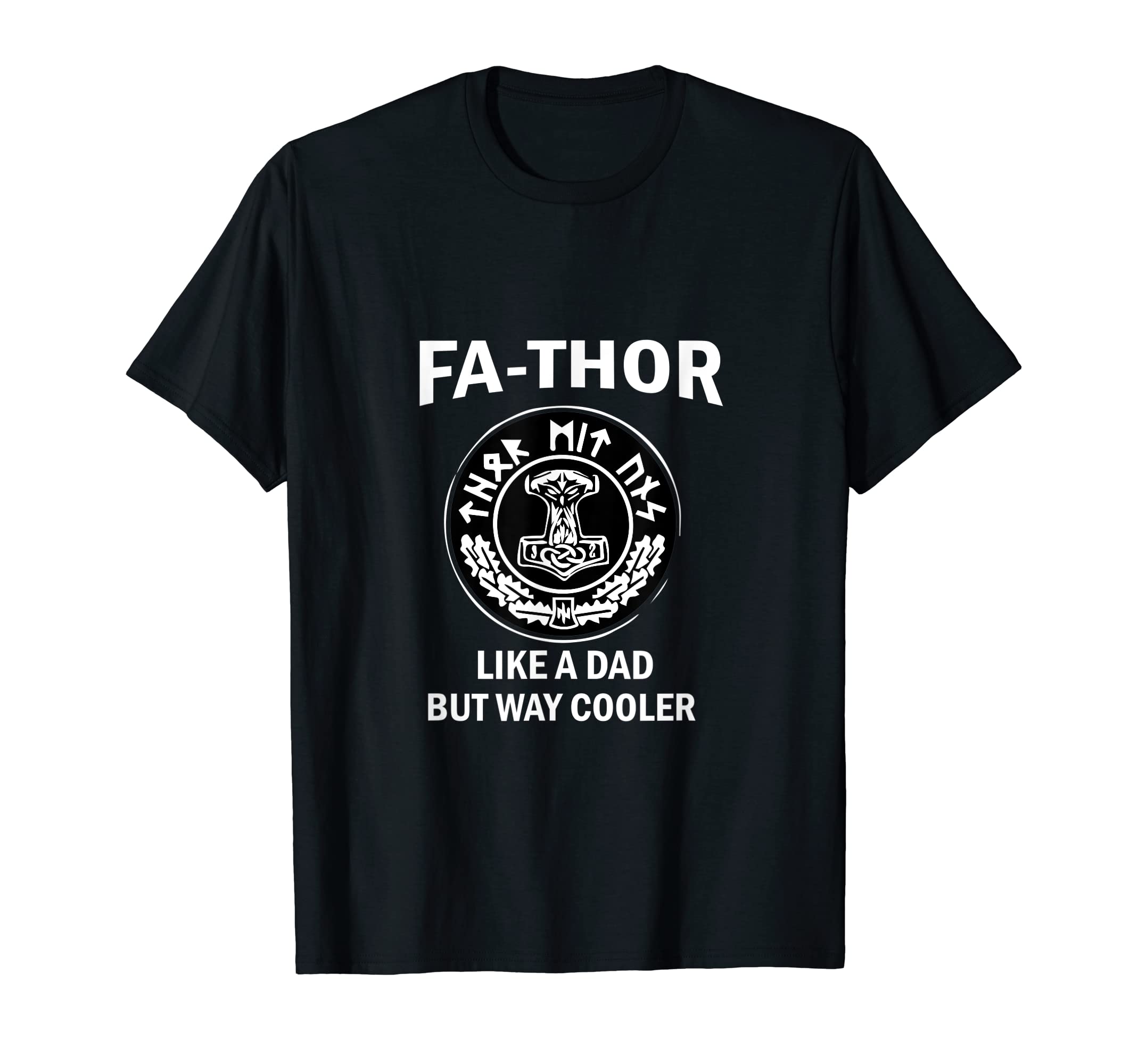 Fathor - Father and Thor - Hero Norse God T-Shirt