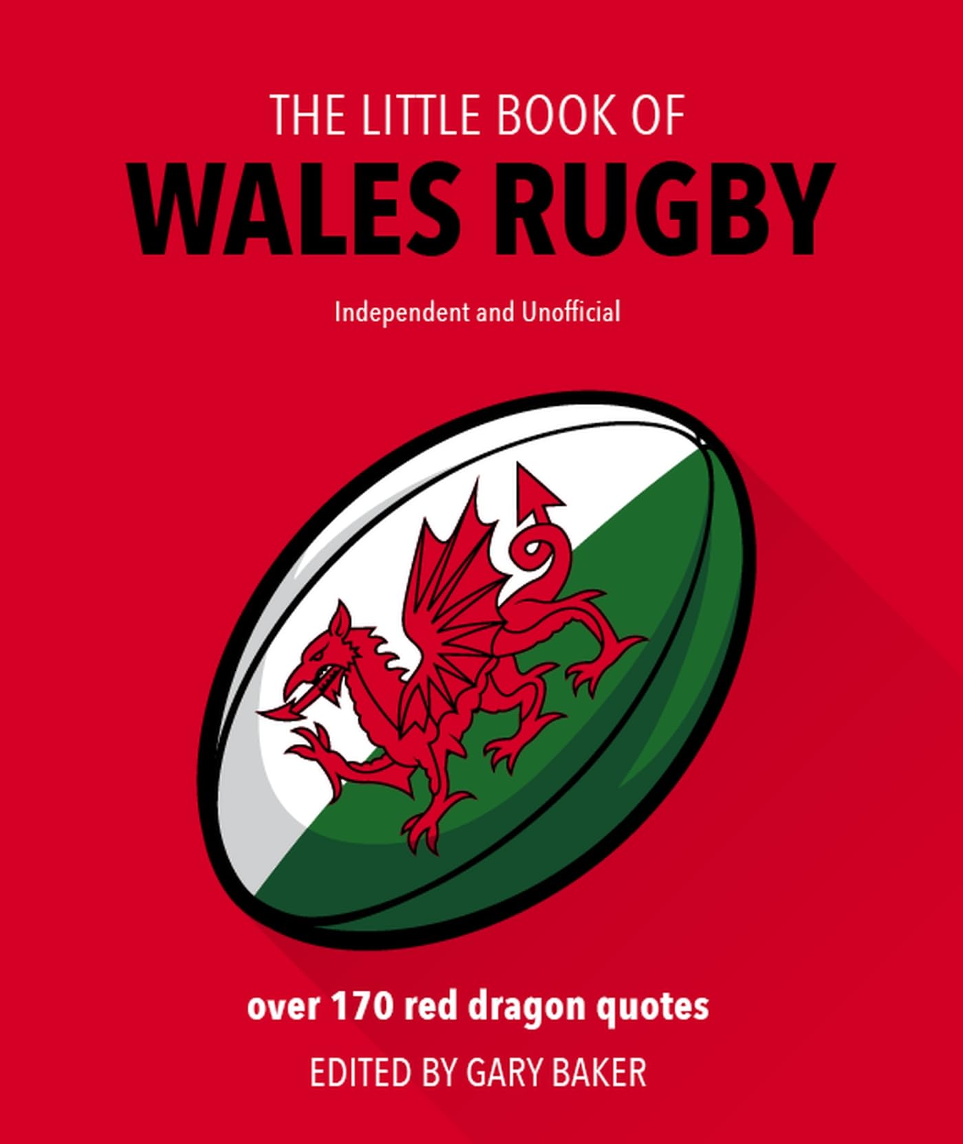 The Little Book of Wales Rugby: Over 170 Red Dragon quotes Hardcover – 11 July 2019