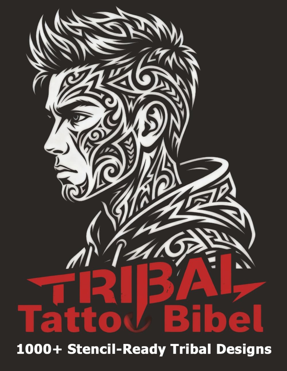 Tribal Tattoo Bibel: Über 1.000 Tattoo-Vorlagen & Stencil-Ready Designs | Polynesische, Maori & Native-American Motive | Profi-Vorlagenbuch für ... für Echte Tätowierer, Profis und Amateure.)