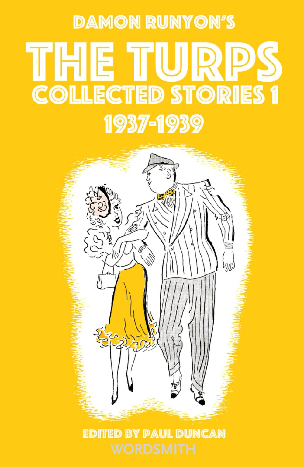 The Turps: Collected Stories 1: 1937-1939
