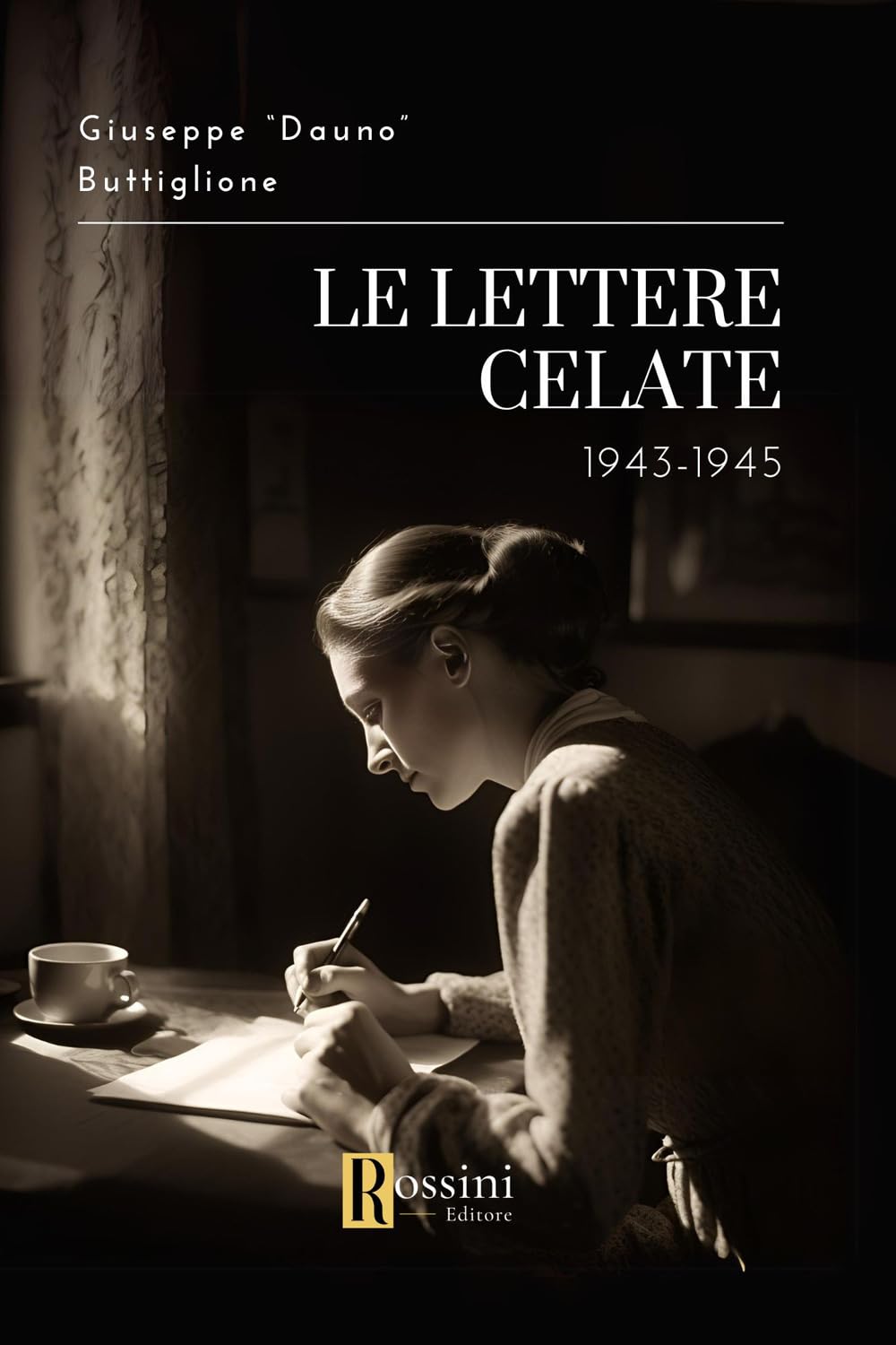 Le Lettere Celate. 1943-1945 - 4