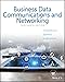 Business Data Communications and Networking