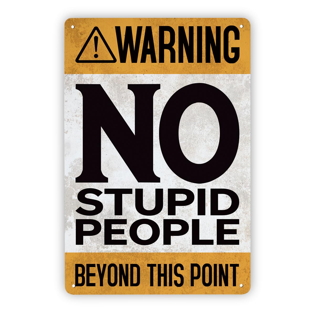 Warning No Stupid People Funny Sign, Vintage Metal Tin Signs, Man Cave Sign Metal Tin Sign 8X12 Inch