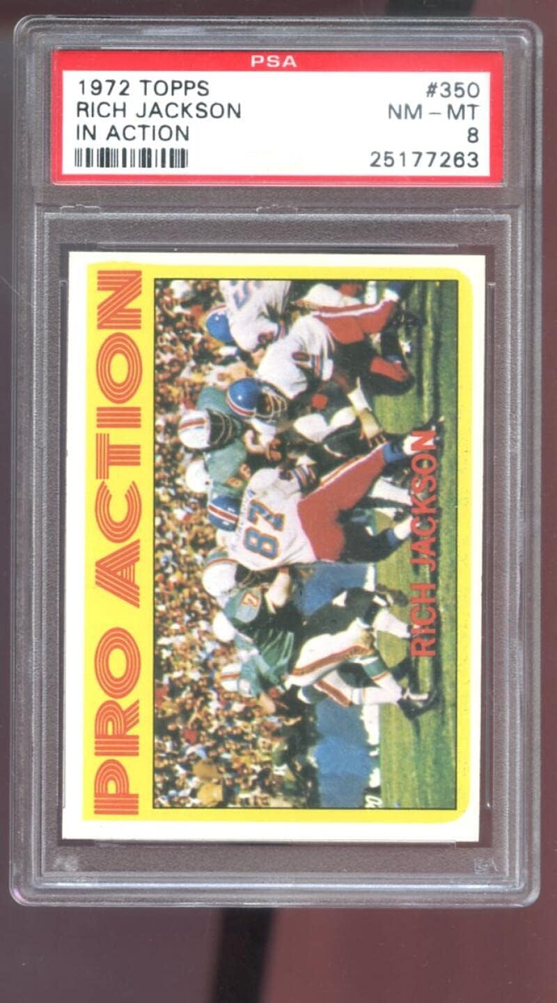 1972 Topps #350 Rich Jackson Pro Action PSA 8 Graded Football Card HIGH NUMBER NFL In Action Denver Broncos